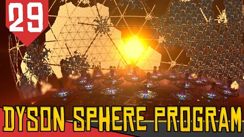 Criação de ANTI MATÉRIA Bem Perto do SOL - Dyson Sphere Program #29 [Série Gameplay PT-BR]