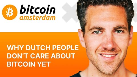 Why Dutch People Don't Care About Bitcoin Yet