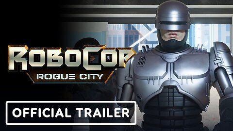 RoboCop: Rogue City - Official Overview Trailer