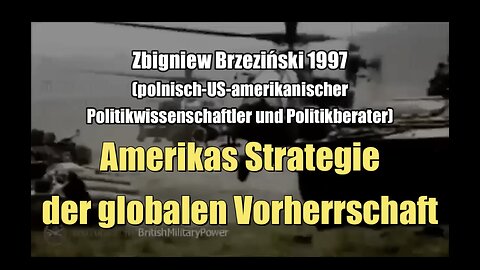 🟥 »DIE EINZIGE WELTMACHT« - Amerikas Strategie der globalen Vorherrschaft - Zbigniew Brzeziński