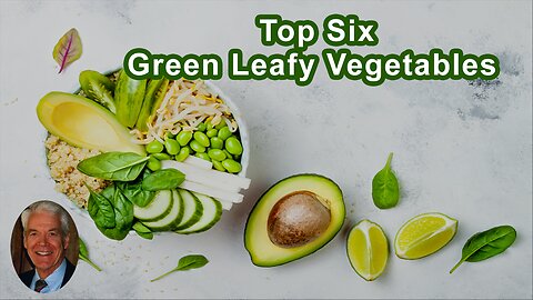 The Top Six Green Leafy Vegetables For Heart Health