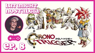 Chrono Trigger Playthrough | Super Nintendo | Ep. 8 | Retro Gaming