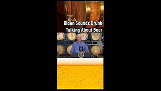 Biden Sounds Drunk Talking About Beer