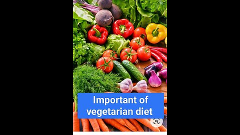 Important of vegetarian diet for health