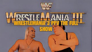 Wrestlemania 3 PPV The Full Show