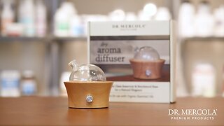 Dr. Mercola's New Dry Aroma Diffuser for Essential Oils