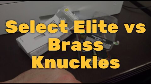 Select Elite vs Brass Knuckles: Select is Fire, Brass is Mids