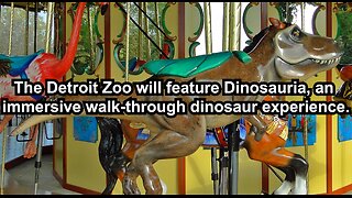 The Detroit Zoo will feature Dinosauria, an immersive walk-through dinosaur experience.