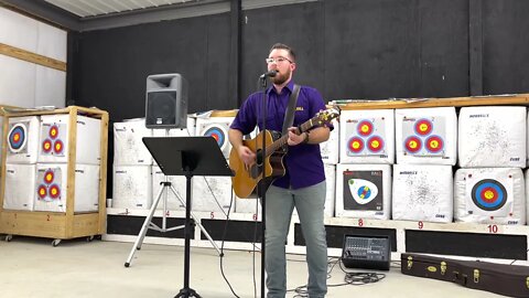 Singing at an Archery Range! 7-12-22