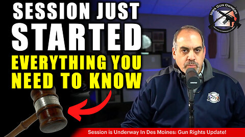 With Session Started, What's NEXT For Gun Owners In Iowa? TUNE IN To Find Out!