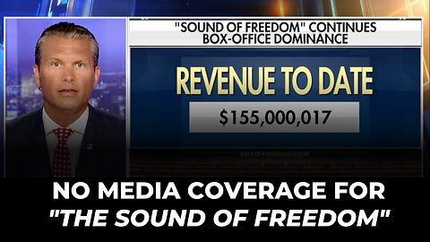 Media BLACKOUT for the Sound of Freedom