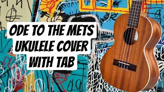 Ode to the Mets Ukulele Cover with Tab - The Strokes