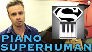 Become a Piano Superhuman - Piano Speed Learning