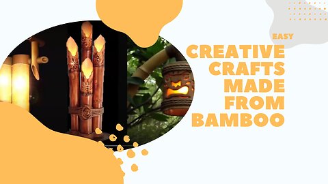 Must try! Creative crafts made from Bamboo #craft #bamboo #creative