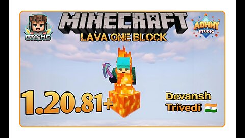 DtA Lava One Block for minecraft PE by DtA MC or Devansh Trivedi 🇮🇳
