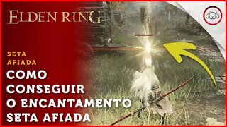 Elden Ring, A localização do encantamento Seta Afiada Original | super dica PT-BR