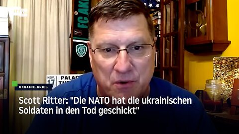 Scott Ritter: "Die NATO hat die ukrainischen Soldaten in den Tod geschickt"