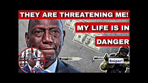 DITCHING THE US DOLLAR HAS PUT MY LIFE IN DANGER, WILLIAM RUTO REVEALS HE HAS BEEN RECEIVING THREATS