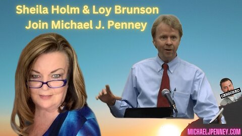 Sheila Holm & Loy Brunson Join Michael J. Penney