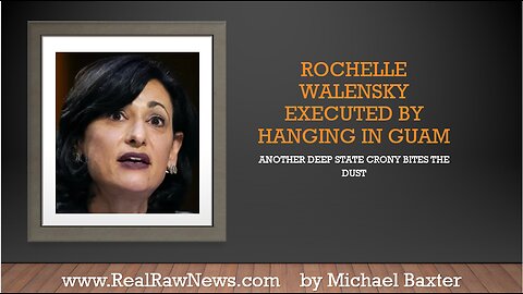 Rochelle Walensky Executed by Hanging at Air Base Guam