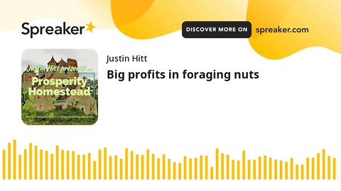 Big Profits in Foraging Nuts For A Tree Nursery