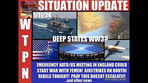 SITUATION UPDATE: DEEP STATE'S WW3? EMERGENCY NATO/US MEETING IN ENGLAND CAUSING WAR ON YEMEN NOW