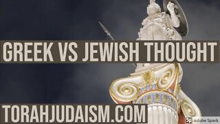 Greek vs Jewish Thought