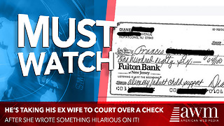 Man Gets Check In Mail From Ex-Wife, Taking Her To Court Over What She Wrote On It