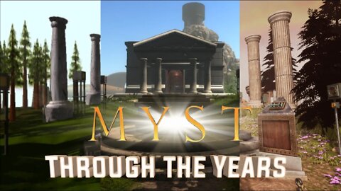 Myst: A Version Comparison (2021) (90s to Now)