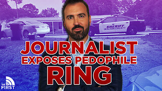 Journalist Exposes Pedophile Ring