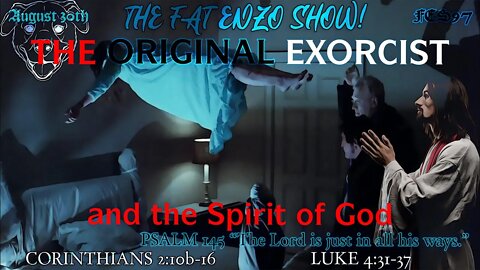 FES97 | The Original Exorcist and the Spirit of God