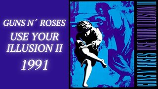 Guns n Roses Use Your Illusion II