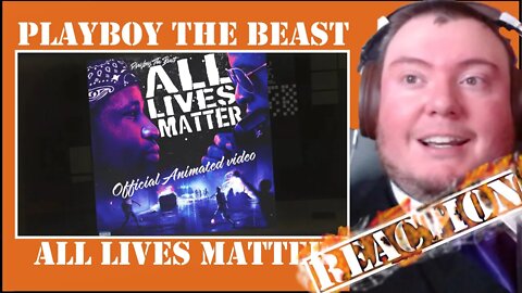 True Story! Playboy The Beast "All Lives Matter" Reaction | He Really Hits This One From All Sides!