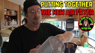 07-31-23 | Putting Together The New Air Fryer | The Lads Camp Vlog-003