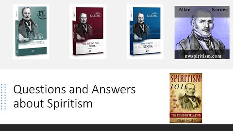 Questions and Answers about Spiritism – 27