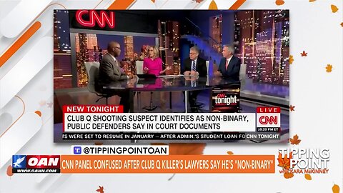 Tipping Point - CNN Panel Confused After Club Q Killer's Lawyers Say He's "Non-binary"