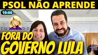 PSOL não aprende e decide não ter cargos no Governo Lula