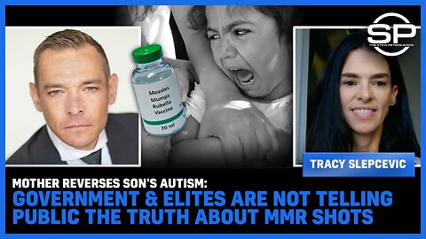 Mother Reverses Son's Autism: Government & Elites Are Not Telling Public The Truth About MMR Shots