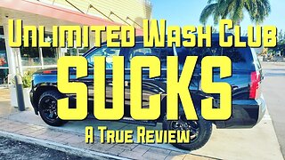 DO NOT Wash Your Vehicle at Unlimited Wash Club South Florida. Negative Review