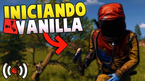 INICIANDO NO SERVIDOR, COMEÇO NO VANILLA - RUST VANILLA