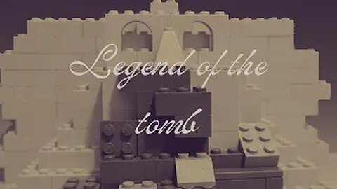 Legend of the tomb