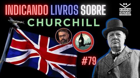 Livros sobre Churchill #79 Por Armando Ribeiro Virando as Páginas