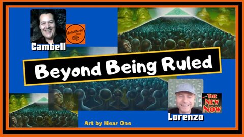 Beyond Being Ruled with Cambell from Auto Didactic