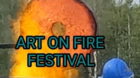 ART ON FIRE WASILLA 2022