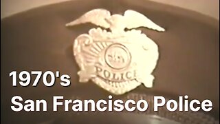 San Francisco Police Department 1970's - Community Relations