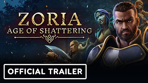Zoria: Age of Shattering - Official Release Date Trailer