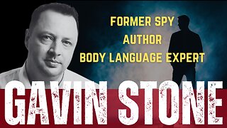 Gavin Stone - Former Spy and Body Language Expert