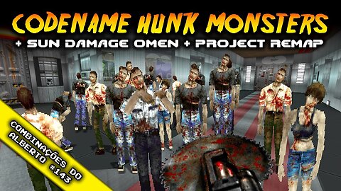 Resident Evil: Codename HUNK Monsters + Sun Damage Omen + Project Remap [Combinações do Alberto 143]