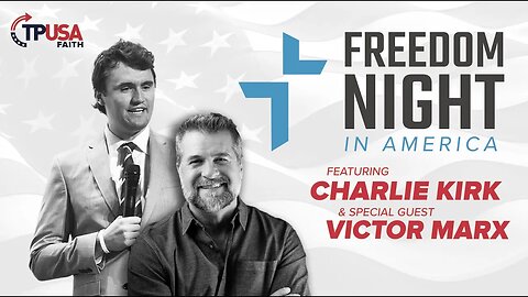 LIVE NOW! Freedom night in America with Charlie Kirk and Victor Marx