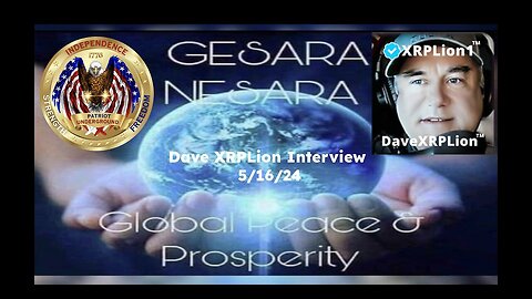 Dave XRPLion Interview 05-16-2024